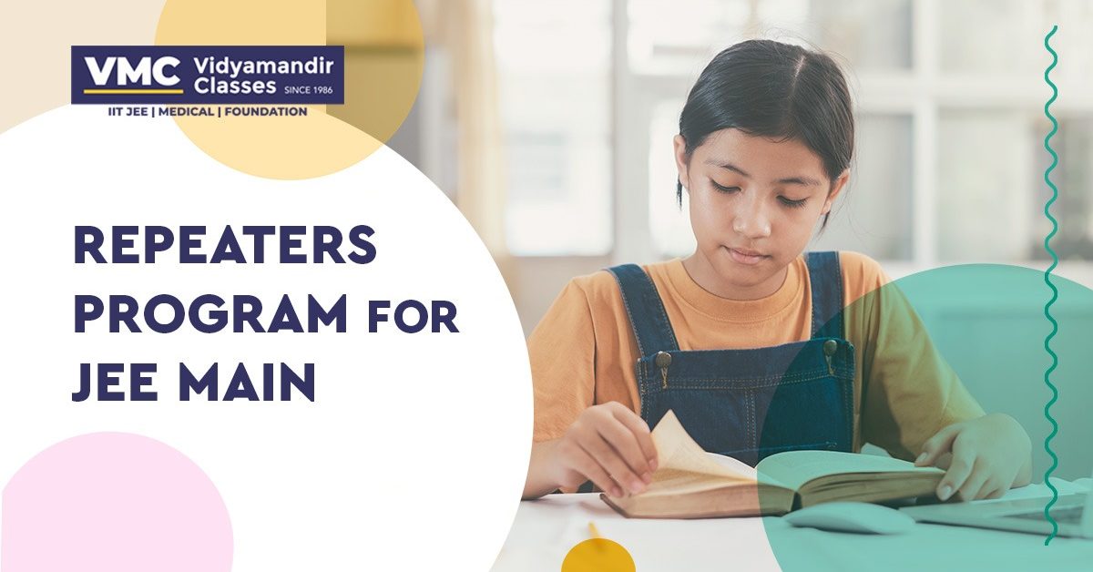 REPEATERS PROGRAM FOR JEE MAIN