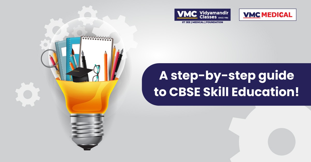 A step-by-step guide to CBSE Skill Education!