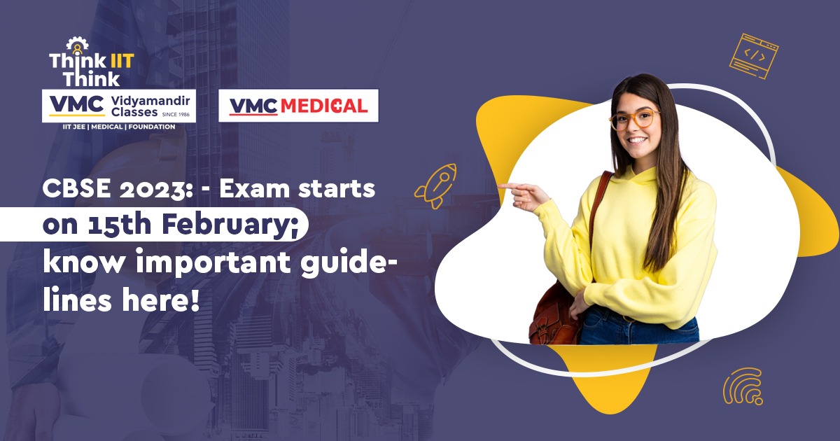 CBSE 2023: - Exam starts on 15th February
