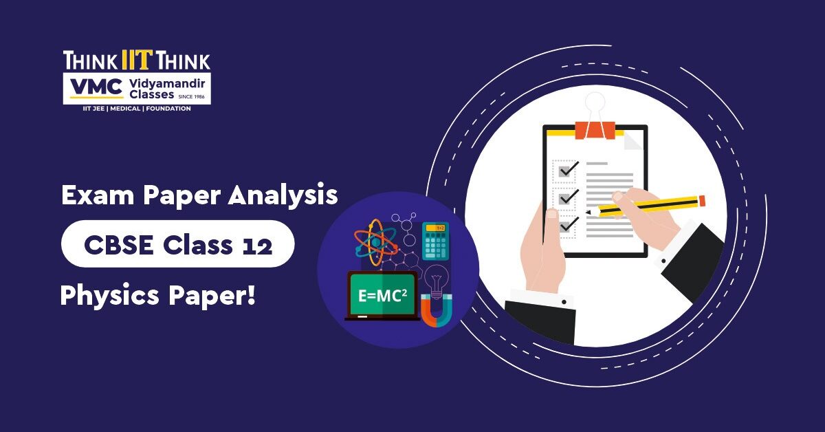 Exam Paper Analysis-: CBSE class 12 Physics Paper!