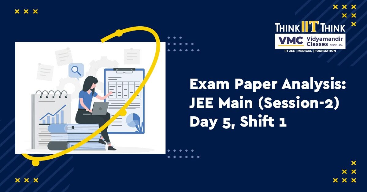 JEE Main (Session-2) Day 5, Shift 1