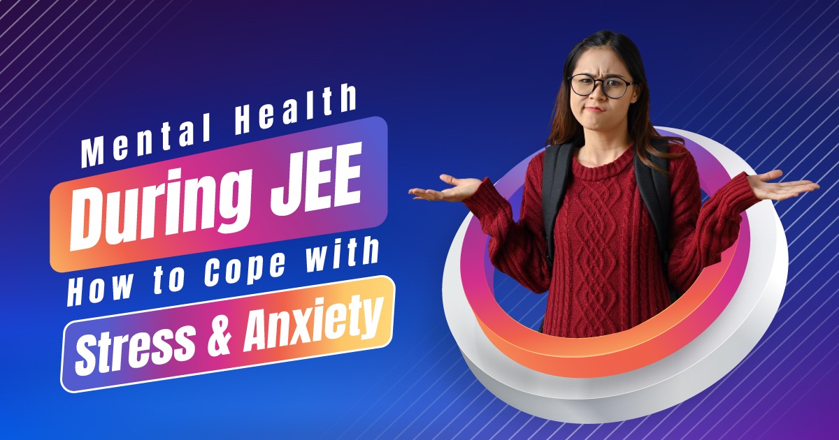 Mental Health During JEE