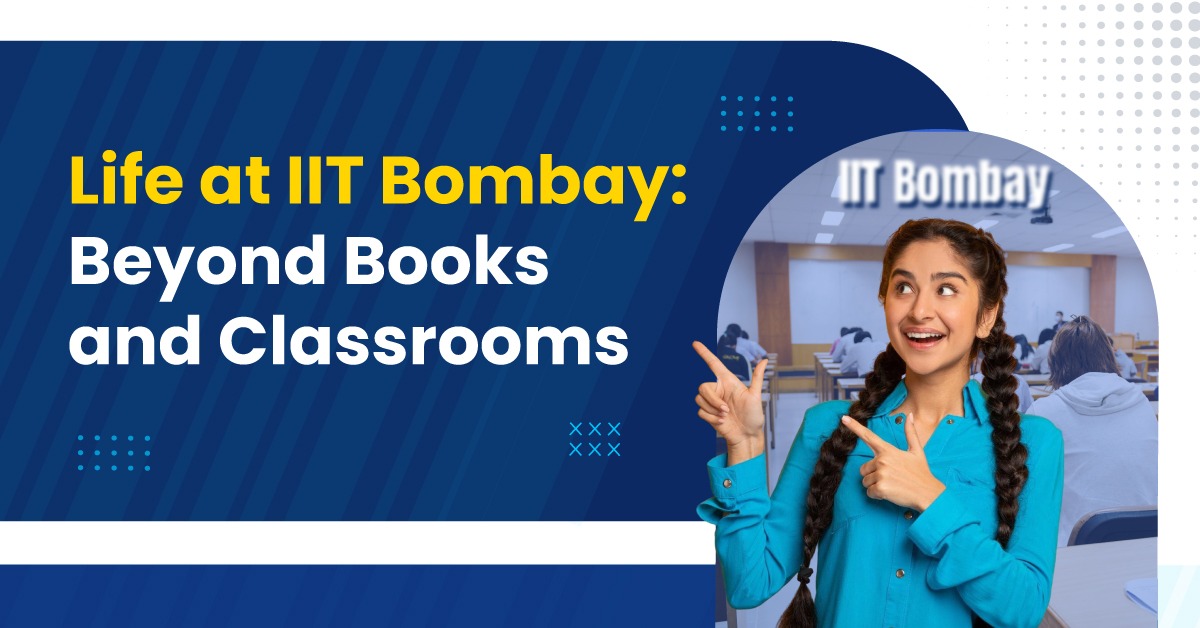 Life at IIT Bombay