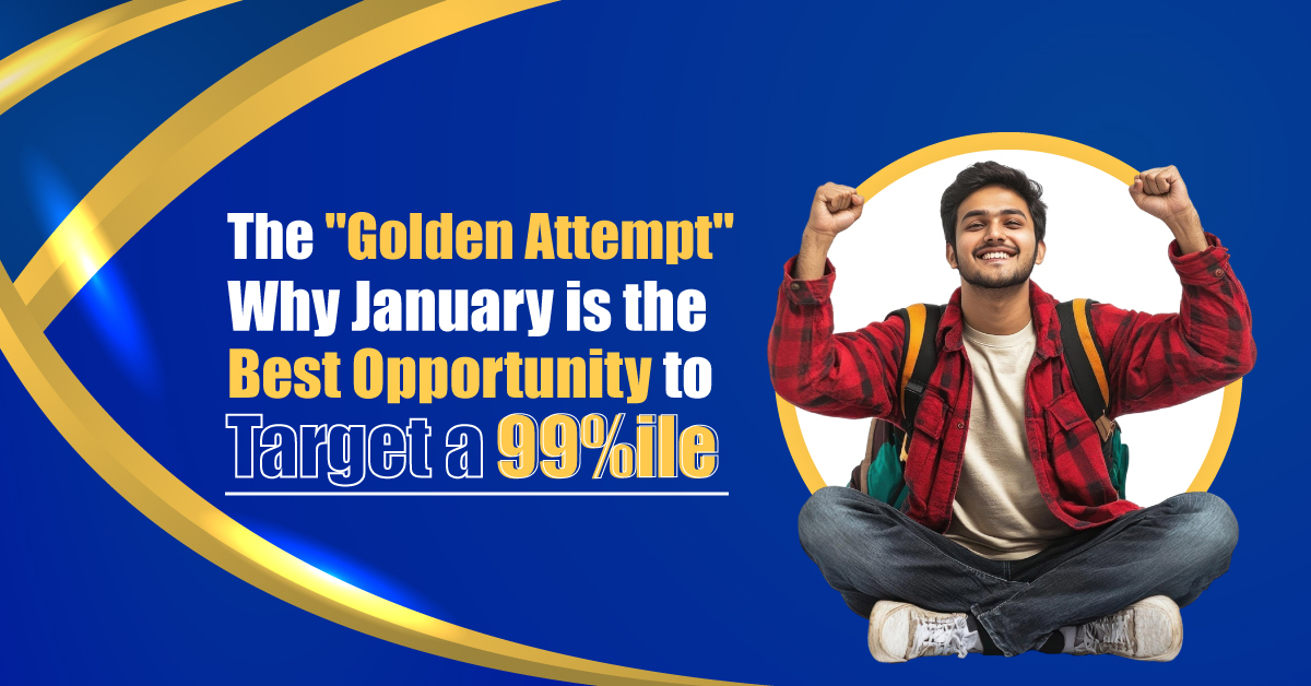 Why January Is Best to Target 99%ile in JEE?